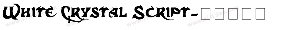 White Crystal Script字体转换